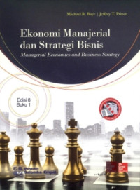 Image of Ekonomi Manajerial dan Strategi Bisnis: Managerial Economics and Businiess Strategy. buku 1, eds 8