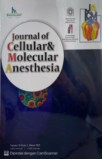 Image of Journal of Cellular & Molecular Anesthesia Volume 10 No. 1 Tahun 2025