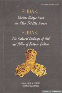 Image of Subak Warisan Budaya Dunia dan Pilar Tri Hita Karana