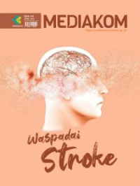 Image of Mediakom Edisi 153/April 2023 : Waspada Stroke