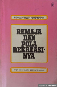 Image of Remaja dan Pola Rekreasinya