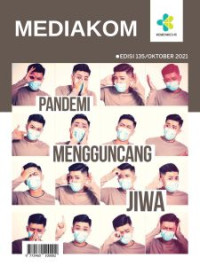 Image of Mediakom Edisi 135/Oktober 2021 : Pandemi Mengguncang Jiwa