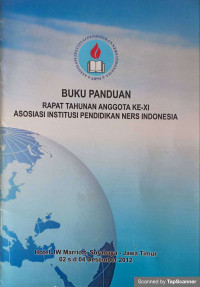Image of Buku Panduan : Rapat Tahunan Anggota Ke-xi Asosiasi Intitusi Pendidikan Ners Indonesia