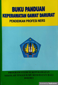 Image of Buku Panduan Keperawatan Gawat Darurat Pendidikan Profesi Ners