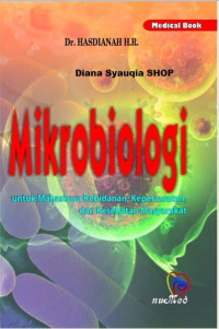 Image of Mikrobiologi untuk Mahasiswa Kebidanan, Keperawatan, dan Kesehatan Masyarakat