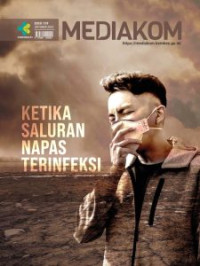 Image of Mediakom Edisi 159/Oktober 2023 : Ketika Saluran Napas Terinfeksi