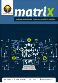 Image of MATRIX: Jurnal Manajemen Teknologi dan Informatika Volume 15 Nomor 2 Juli 2025