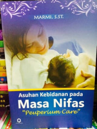 Image of Asuhan Kebidanan pada Masa Nifas : 