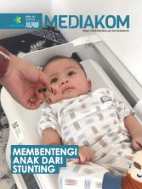 Image of Mediakom Edisi 167/Juni 2024 : Membentengi Anak dari Stunting