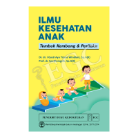 Image of Ilmu Kesehatan Anak: Tumbuh Kembang & Perilaku