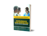 Image of Komunikasi & Konseling Dalam Praktik Kebidanan