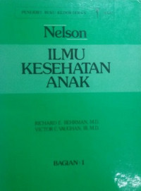 Image of Ilmu Kesehatan Anak Nelson Bagian : 1