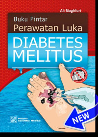 Image of Buku Pintar: Perawatan Luka Diabetes Melitus