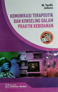 Image of Komunikasi Terapeutik dan Konseling dalam Praktik Kebidanan
