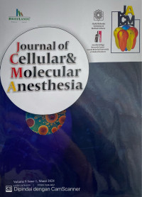 Image of Journal of Cellular & Molecular Anesthesia Volume 9 No. 1 Tahun 2024