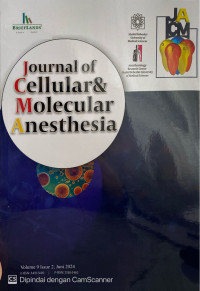 Image of Journal of Cellular & Molecular Anesthesia Volume 9 No. 2 Tahun 2024