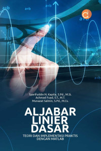 Image of Aljabar Linear Dasar: Teori dan Implementasi Praktis dengan Matlab