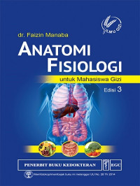 Image of Anatomi fisiologi untuk mahasiswa gizi (Ed. 3)
