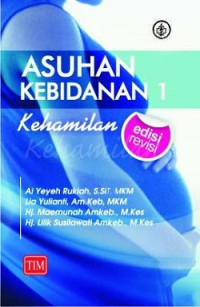 Image of Asuhan Kebidanan 1 (Kehamilan)