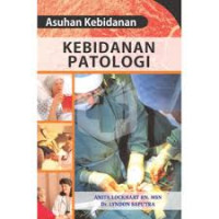 Image of Asuhan Kebidanan : Kebidanan Patologi