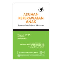 Image of Asuhan Keperawatan Anak Gangguan Muskuloskeletal & Integumen : Diagnosis NANDA_I, hasil NOC, Tindakan NIC