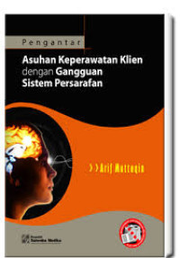 Image of Asuhan Keperawatan Klien dengan Gangguan Sistem Persarafan