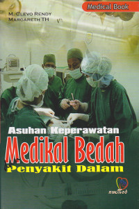 Image of Asuhan Keperawatan Medikal Bedah dan Penyakit Dalam
