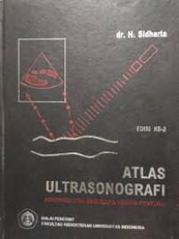 Image of Atlas Ultrasonografi Abdomen dan Beberapa Organ Penting Edisi Ke-3