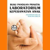 Image of Buku Panduan Praktik LaboratoriumKeperawatan Anak