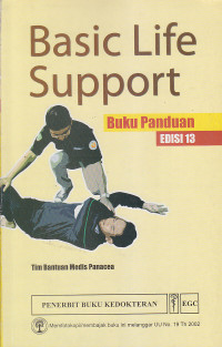 Image of Basic Life Support :(Buku Panduan) Edisi 13