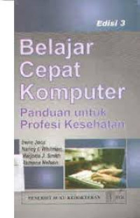 Image of Belajar Cepat Komputer Panduan untuk Profesi Kesehatan
