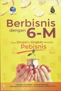 Image of Berbisnis dengan 6-M Cara Simpel & Singkat Menjadi Pebisnis