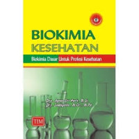 Image of Biokimia Kesehatan : Biokimia Dasar untuk Profesi Kesehatan