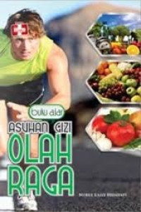 Image of Buku Ajar : Asuhan Gizi Olah Raga