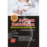 Image of Buku Ajar Asuhan Kebidanan Berkesinambungan (Continuity of Care)