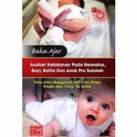 Image of Buku Ajar Asuhan Kebidanan pada Neonatus, Bayi, Balita dan Anak Pra Sekolah