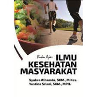 Image of Buku Ajar Ilmu Kesehatan Masyarakat (IKM)