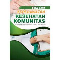 Image of Buku Ajar Keperawatan Kesehatan Komunitas