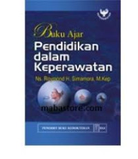 Image of Buku Ajar : Pendidikan dalam Keperawatan