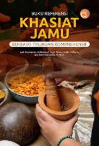 Image of Buku Referensi : Khasiat Jamu Berbasis Tinjauan Komprehensif