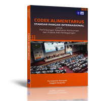 Image of CODEX ALIMENTARIUS : Standar Pangan Internasional untuk Perlindungan Kesehatan Konsumen dan Praktik Adil Perdagangan