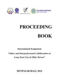 Image of Internastional Symposium
“Ethics and Interprofessional Collaboration on Long Term Care in Older Person”