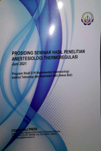 Image of Prosiding Seminar Hasil Penelitian Anestesiologi Thermoregulasi Juni 2021