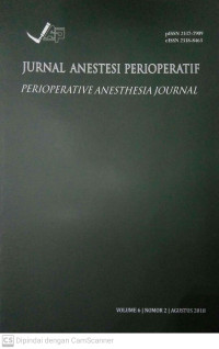Image of Jurnal Anestesi Perioperatif (Perioperative Anesthesia Journal) Volume 6 Nomor 2 Agustus 2018
