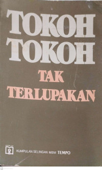 Image of Tokoh-Tokoh Tak Terlupakan