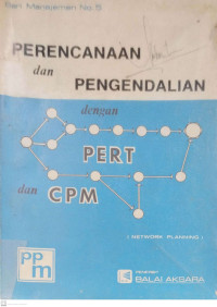 Image of Perencanaan dan Pengendalian dengan Pert dan CPM(Network Planning)