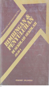 Image of Bimbingan & Penyuluhan. Di Sekolah -Sekolah  : jilid I