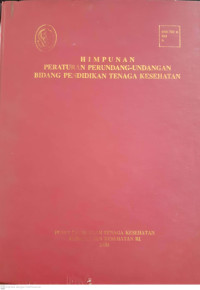 Image of Himpunan Peraturan Perundang-Undangan Bidang Pendidikan Tenaga Kesehatan
