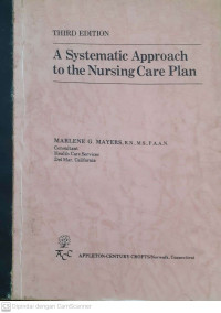 Image of A Systematic  Approach to the Nursing Care Plan