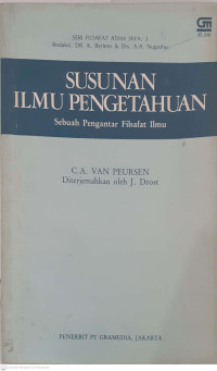 Image of Susunan Ilmu Pengetahuan ; Sebuah Pengantar Filsafat Ilmu